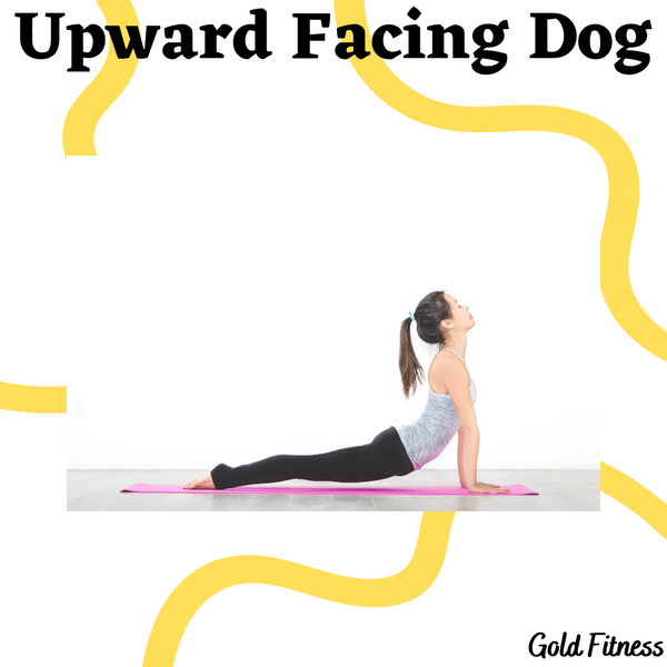 How To Do The Upward Facing Dog Pose